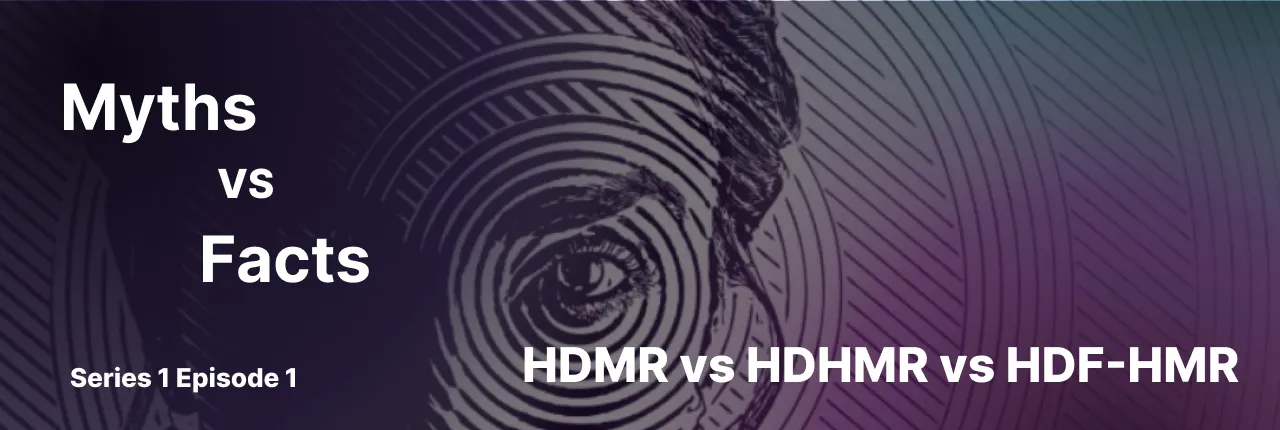 demystifying-hdmr-hdhmr-hdf-hmr